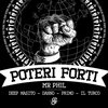POTERI FORTI // SINGLE