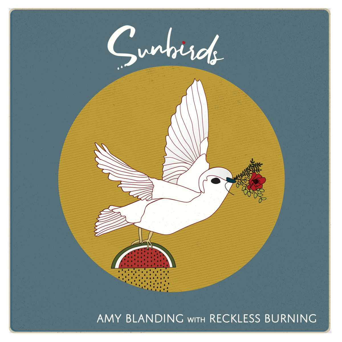 Sunbirds | Amy Blanding with Reckless Burning | Amy Blanding