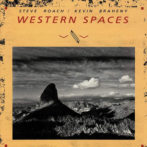 Steve Roach — Western SpacesSteve Roach. Kevin Braheny