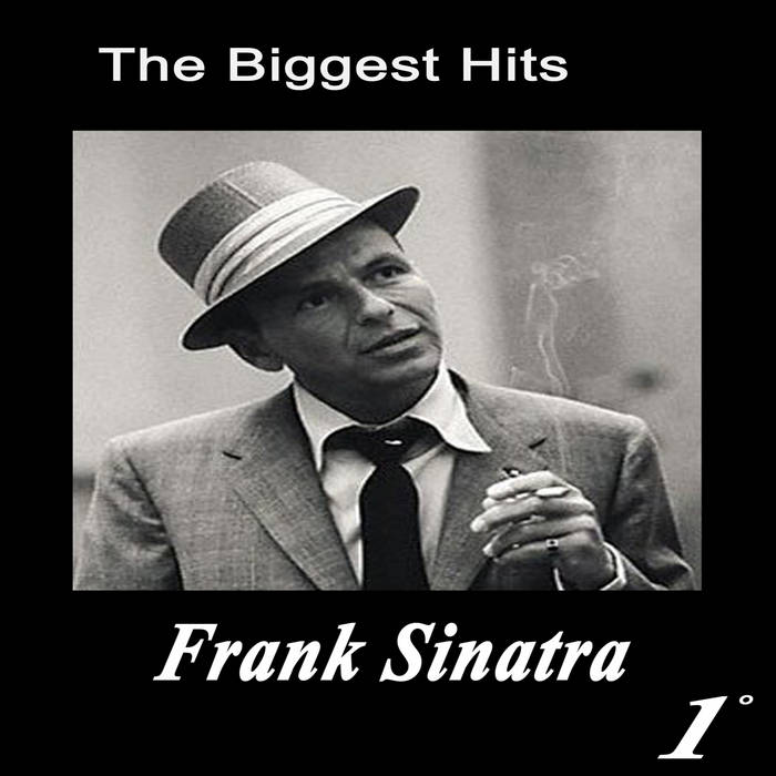Frank Sinatra The Biggest Hits Vol.1 (Platinum Collection) | Frank