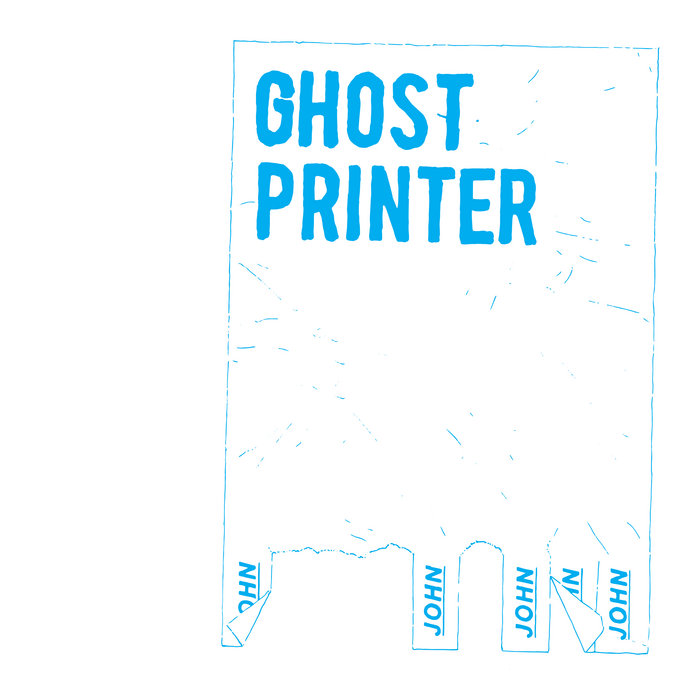 Ghost Printer JOHN (TIMESTWO)