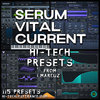 HiTech Preset Pack - Serum/Vital/Current - 115 Presets