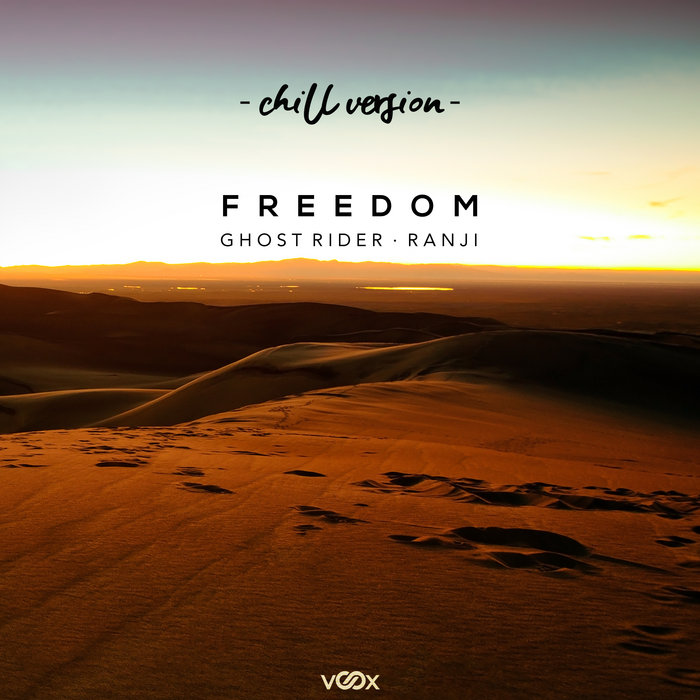Freedom | Ghost Rider & Ranji (Voox Music) | Voox Music