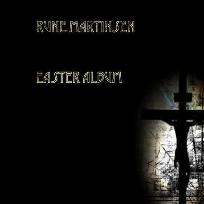 Easter Runes Rune Martinsen - Easter Album | Rune Martinsen | Petroglyph Music
