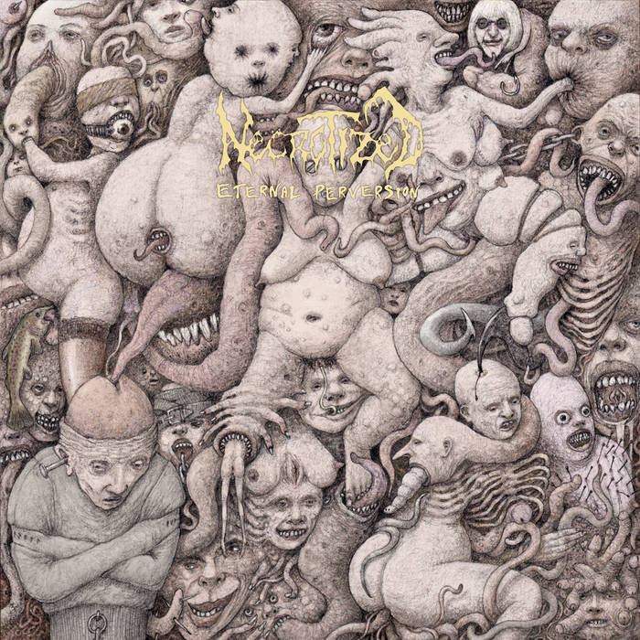 Eternal Perversion | Necrotized