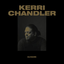 DJ-Kicks (Kerri Chandler) cover art