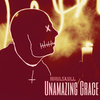 Unamazing Grace Cover Art