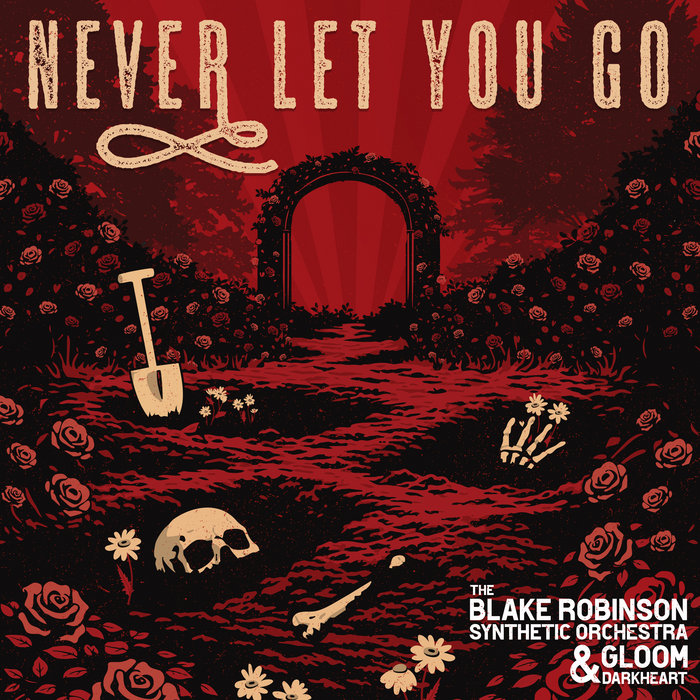 Never Let You Go | The Blake Robinson Synthetic Orchestra
