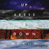 Up Above & Down Below Cover Art
