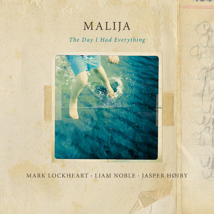 The Day I Had Everything | Malija