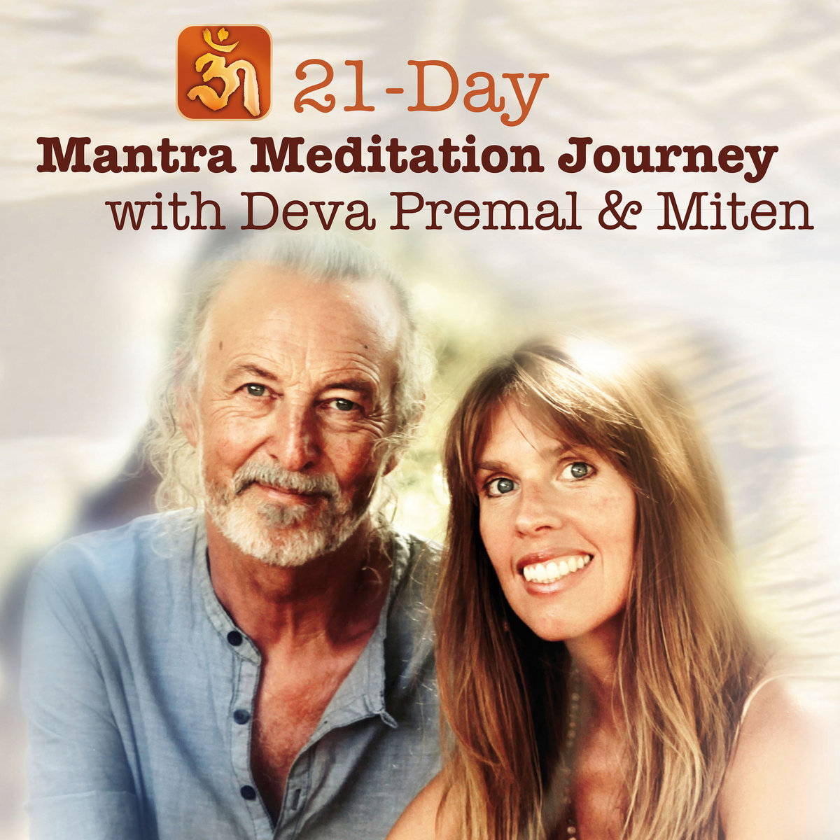 21-Day Mantra Meditation Journey with Deva Premal & Miten | Deva Premal &  Miten