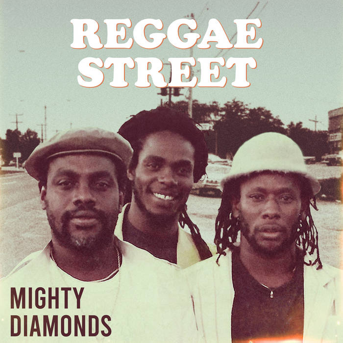 Reggae Street | Mighty Diamonds