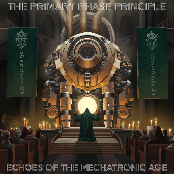 Echoes Of The Mechatronic Age [Subterranean Ages #1] by The Primary Phase Principle cover art
