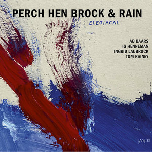 ElegiacalAb Baars, Ig Henneman, Ingrid Laubrock, Tom Rainey cover
