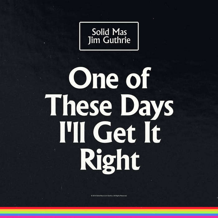 いつか勝てる One day We will One Of These Days I'll Get It Right | Jim Guthrie Solid Mas | Jim