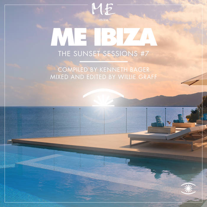 Me Ibiza, Music for Dreams - the Sunset Sessions Vol. 7 | Music