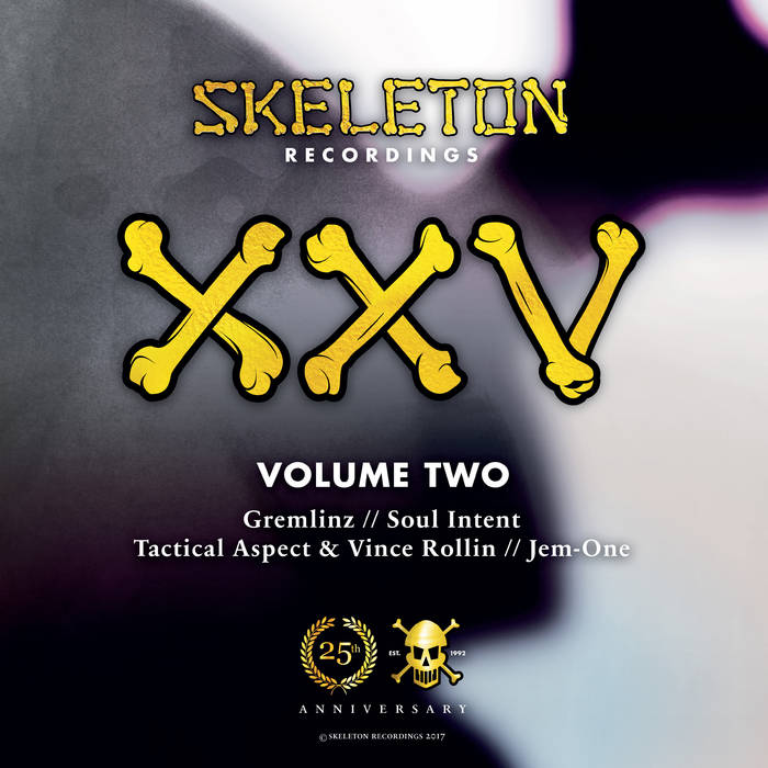 Skeleton XXV Project Volume Two | Gremlinz // Soul Intent