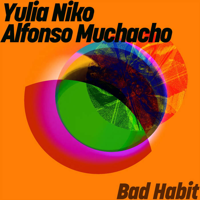 Yulia Niko Alfonso Muchacho Bad Habits Yulia Niko Alfonso