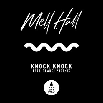Mell Hall Feat. Thandi Phoenix Mell Hall Feat. Thandi Phoenix