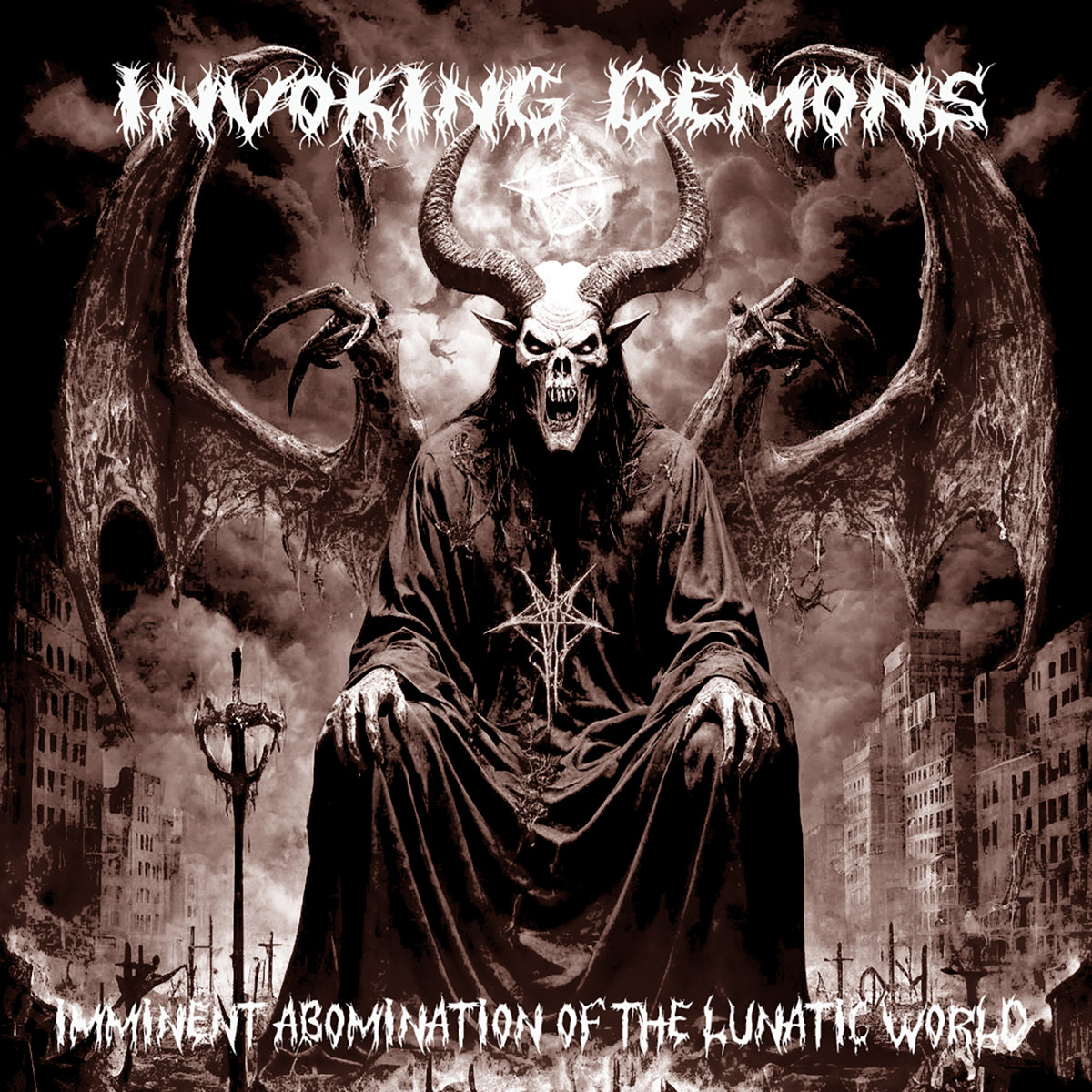 Invoking Demons - Imminent Abomination Of The Lunatic World - 2025 ...