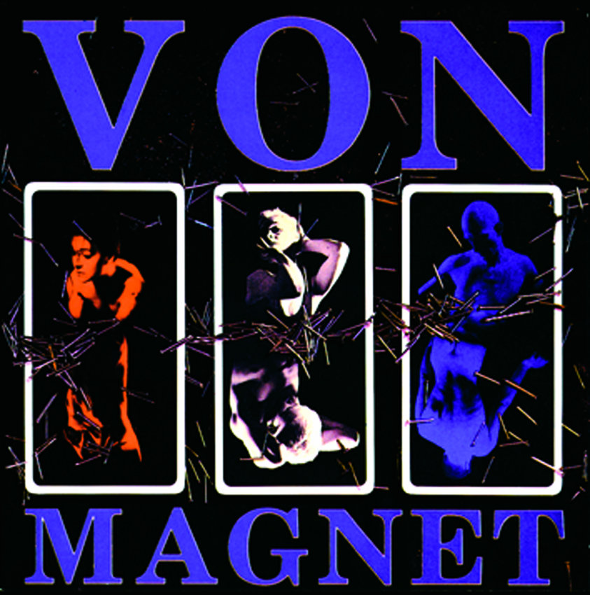 El Grito Von Magnet 1991 Von Magnet von magnet bandcamp