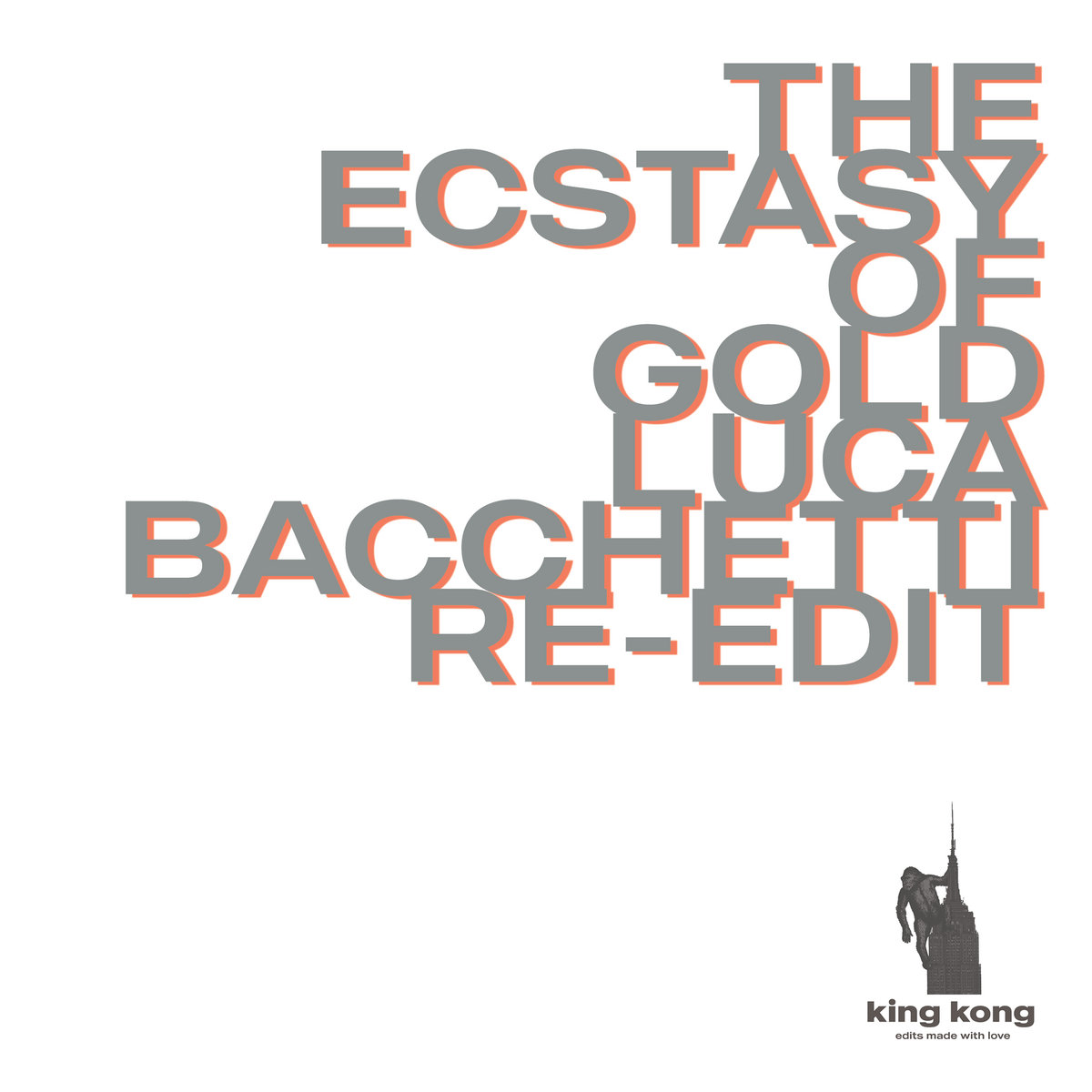 The Ecstasy of Gold - Luca Bacchetti Re-Edit [king kong]