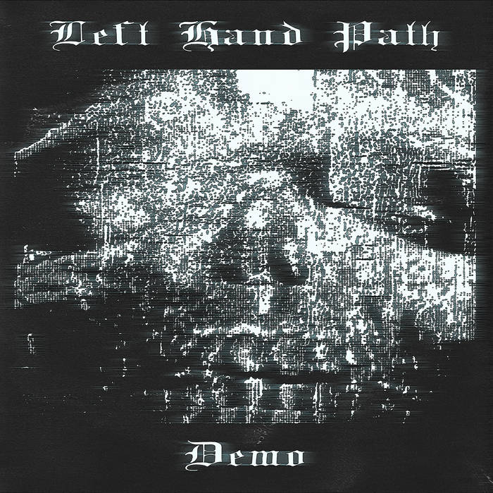 Demo | Left Hand Path