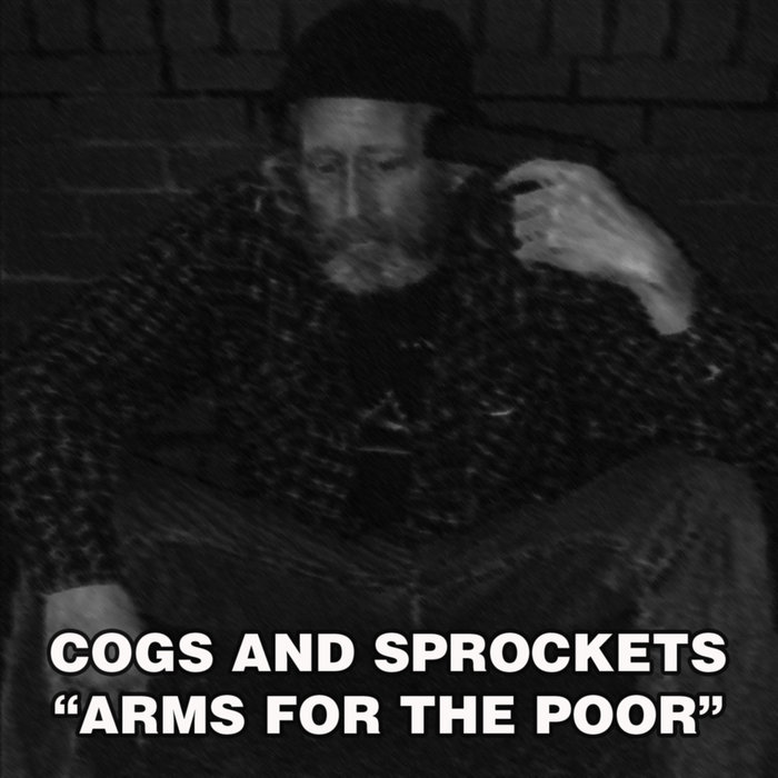 Cogs Poor Arms For The Poor | Cogs And Sprockets | Grindcore Karaoke