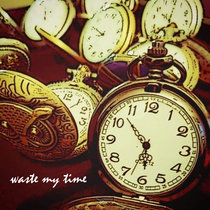 Waste My Time cover art