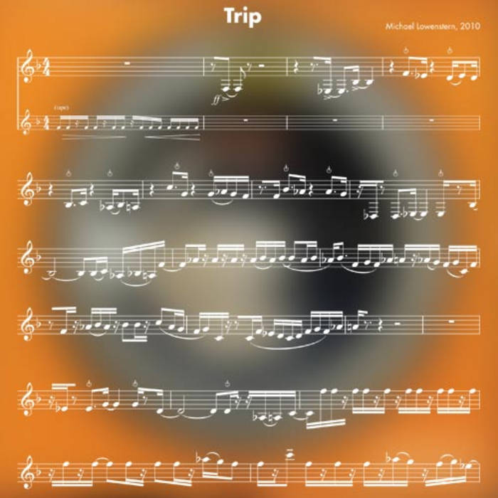trip sheet music electronics michael lowenstern trip sheet
