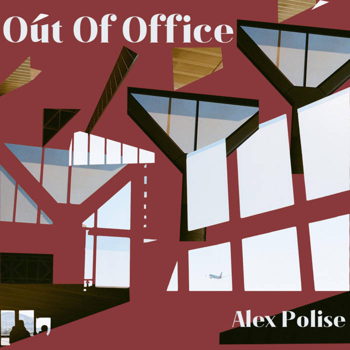 Out Of Office Alex Polise alex polise