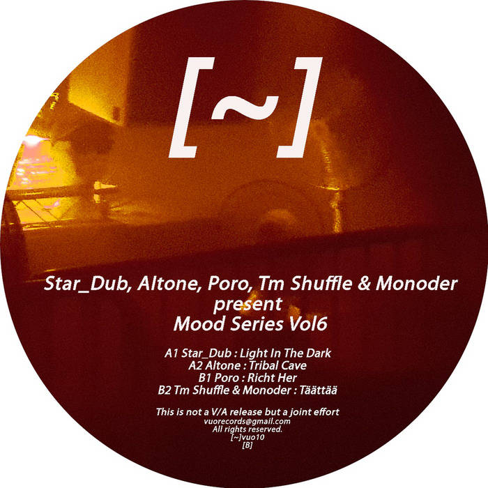Star_Dub, Altone, Poro, Tm Shuffle & Monoder : Mood Series Vol6