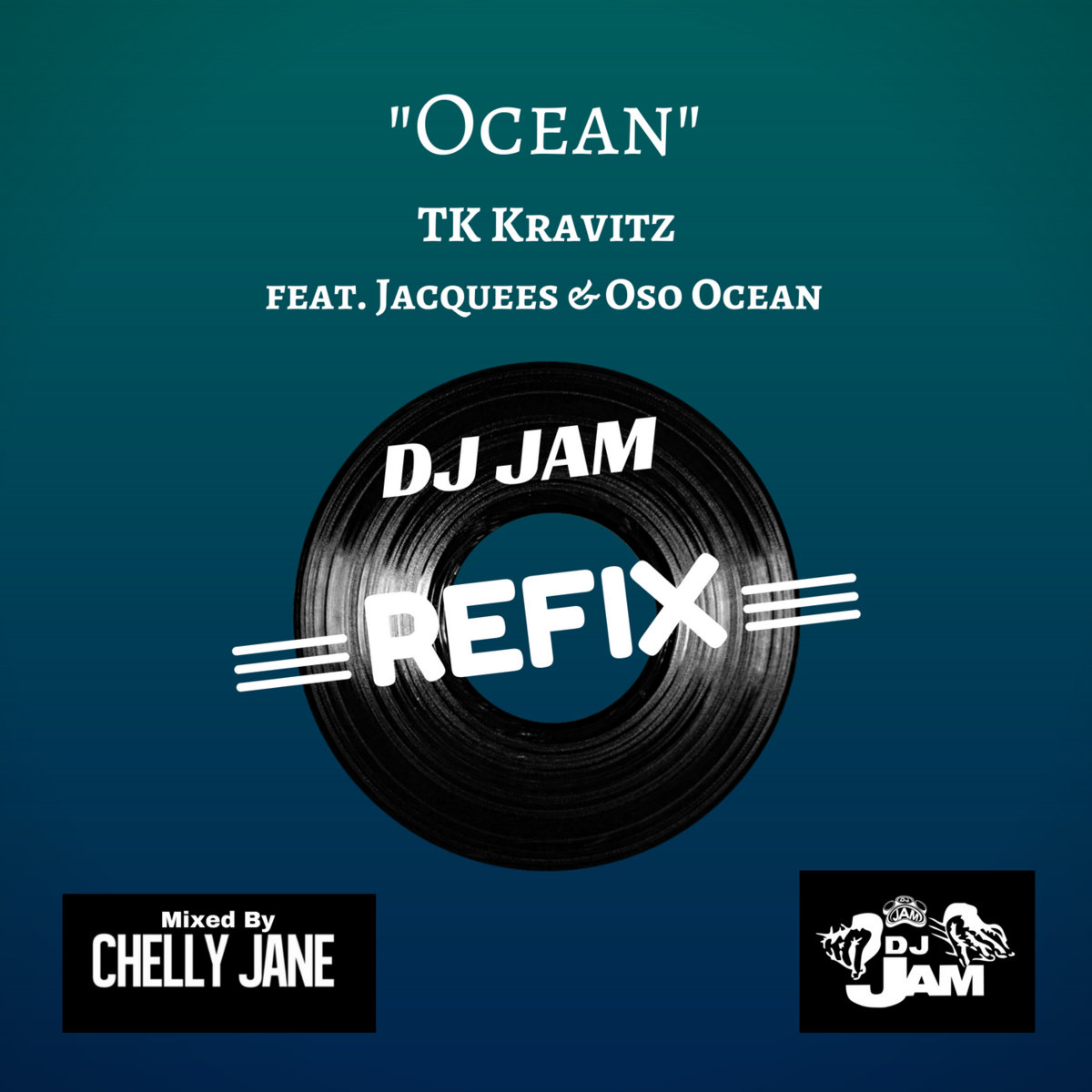 Ocean Dj Jam Refix Intro Clean Tk Kravitz Feat Jacquees Oso Ocean Dj Jam