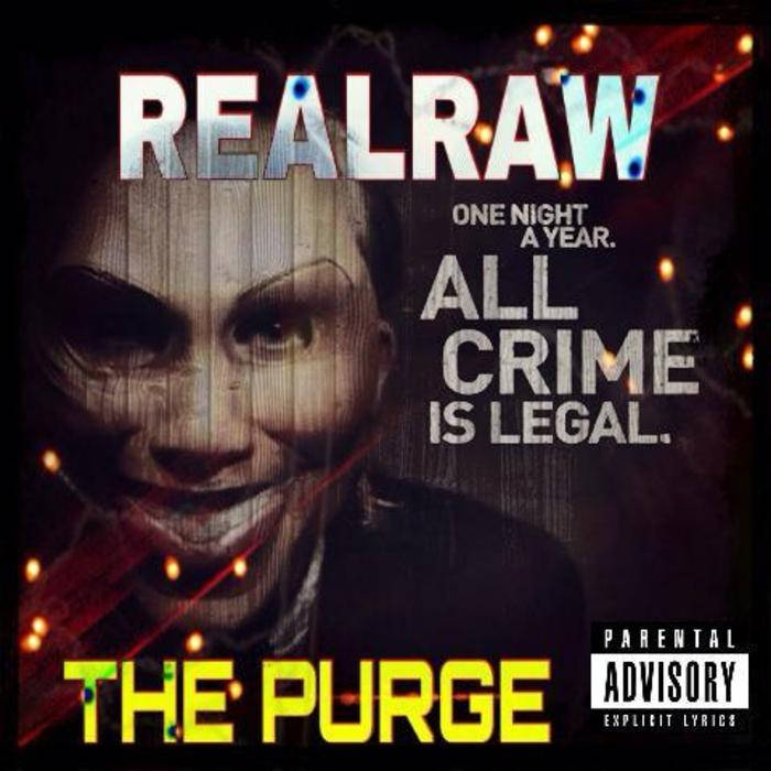 THE PURGE REALRAW PROFA C LIL MAXSAMUS REALRAW