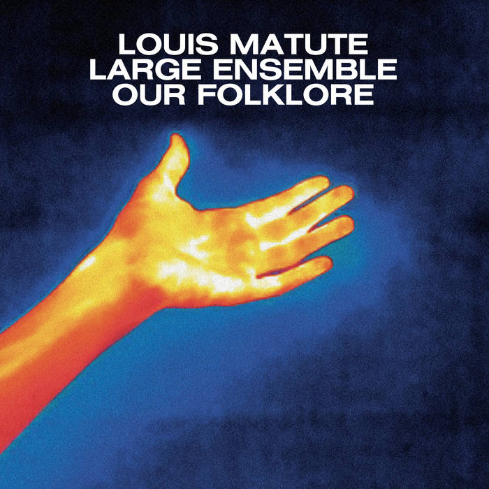 Our Folklore von Louis Matute Large Ensemble