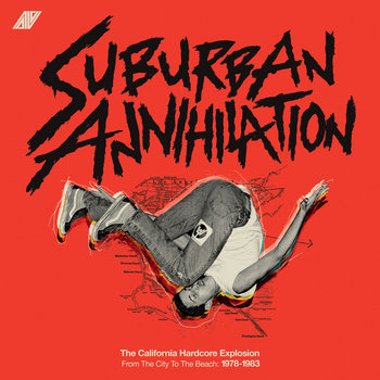 Suburban Annihalation (The California Hardcore Explosion