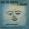 Give The Beggar A Chance