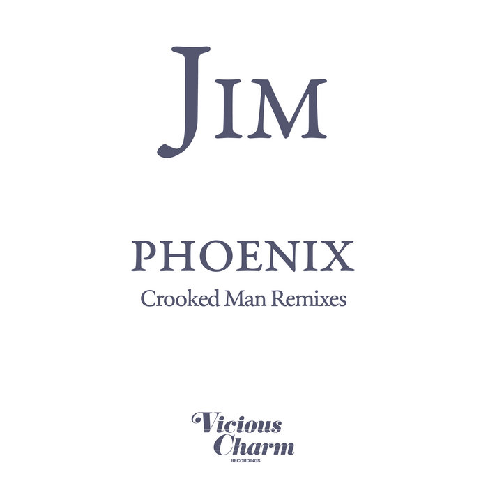 洋楽 Jim PHOENIX (CROOKED FIRE & GOTH) Phoenix (Crooked Man Remixes) | JIM, Crooked Man | Crooked Man