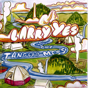 Larry Yes — the next wave of OMNIGALACTIC PEACE WARRIORSlarry yes & the tangled mess