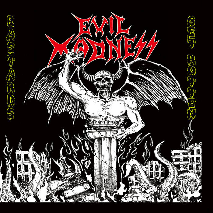 Bastards Get Rotten | Evil Madness | Thanatology Productions