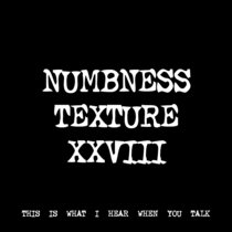 NUMBNESS TEXTURE XXVIII [TF01032] cover art