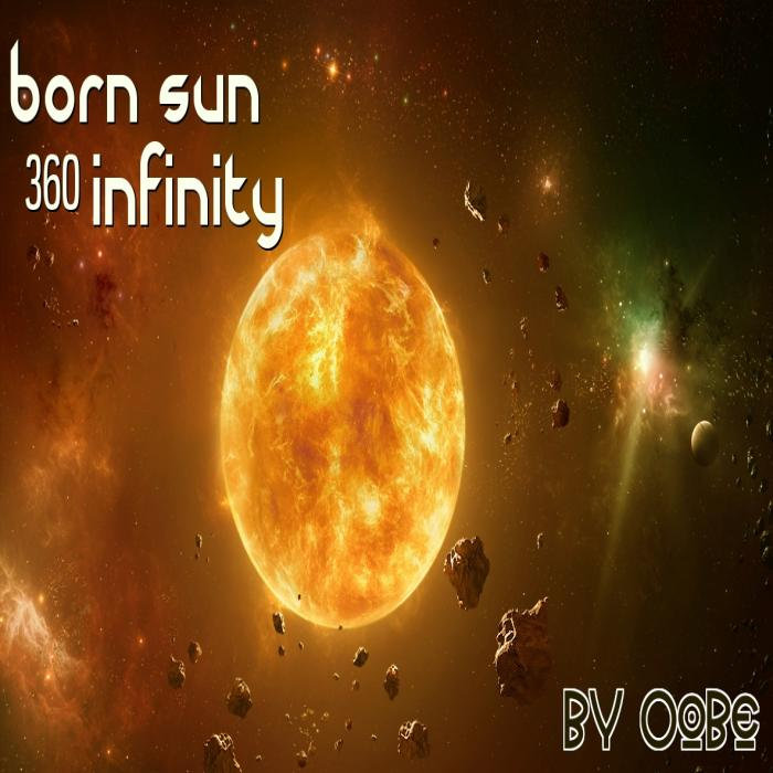 Born Sun 360∞Infinity | Oobe