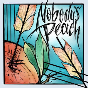 Nobody's Peach cover