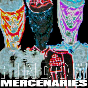 Findom — MERCENARIES