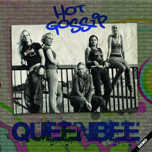 Queen Bee — Hot Gossip