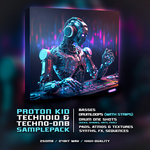 Proton Kid Technoid & Techno-DnB Sample Pack