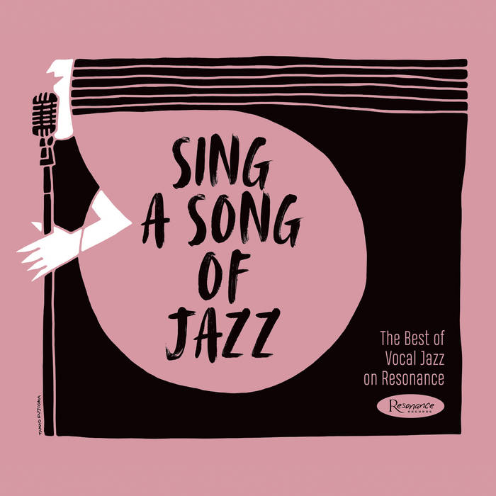 THE BEST OF JAZZ VOCAL レコード Sing A Song of Jazz: The Best of Jazz Vocals on Resonance | The