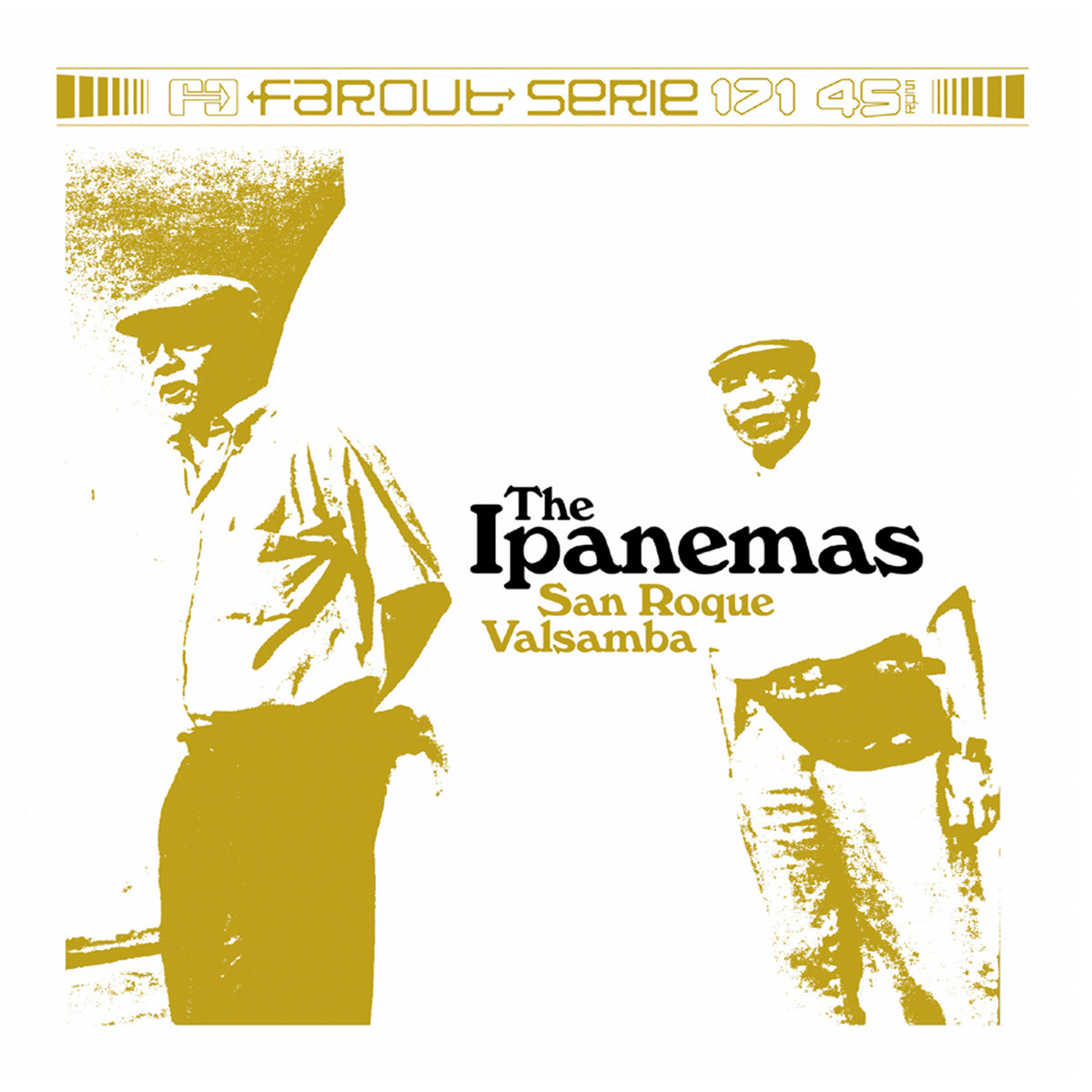The Ipanemas - Samba Is Our Gift. Far Out Recordings.