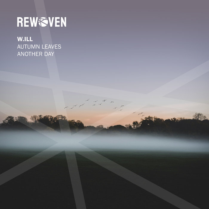 Autumn Leaves / Another Day | w.ill | Rewoven