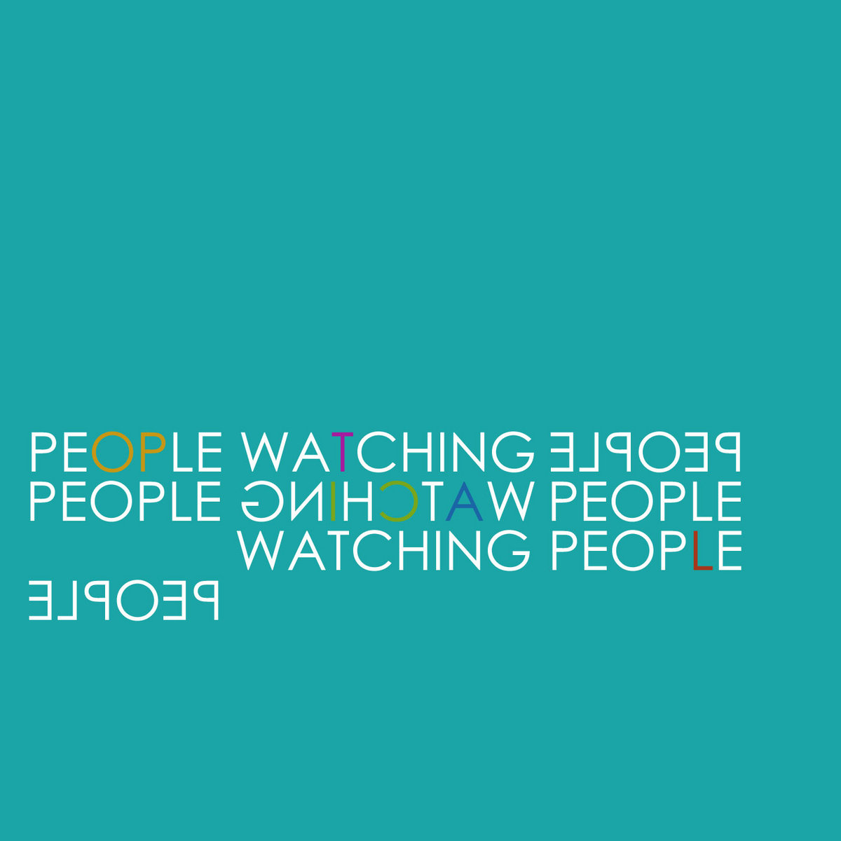 アート・デザイン・音楽 Watching Humans Watching People Watching